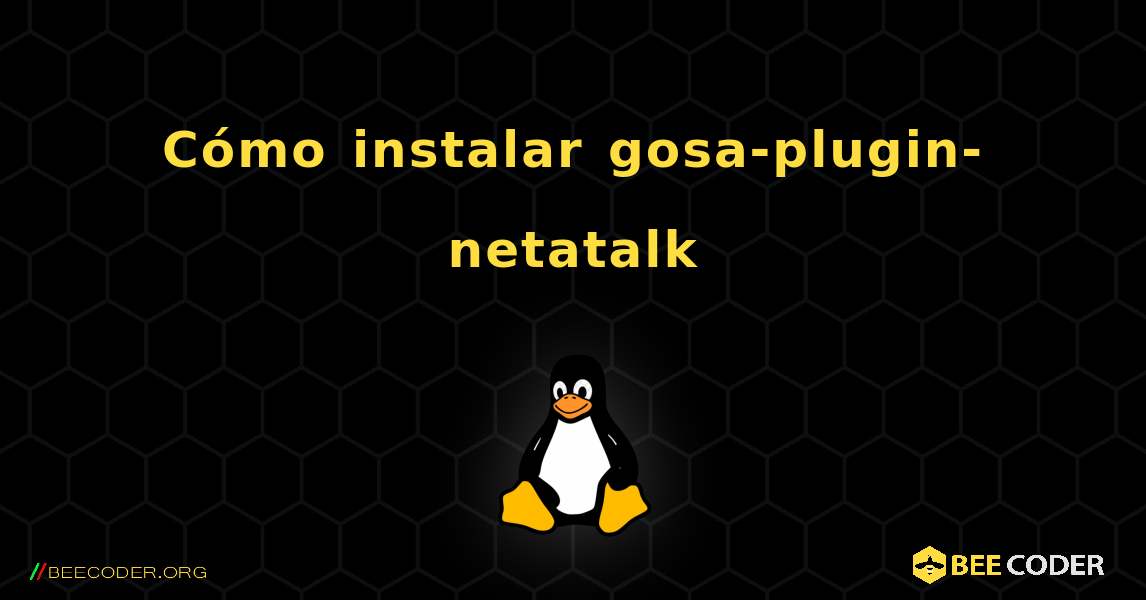 Cómo instalar gosa-plugin-netatalk . Linux