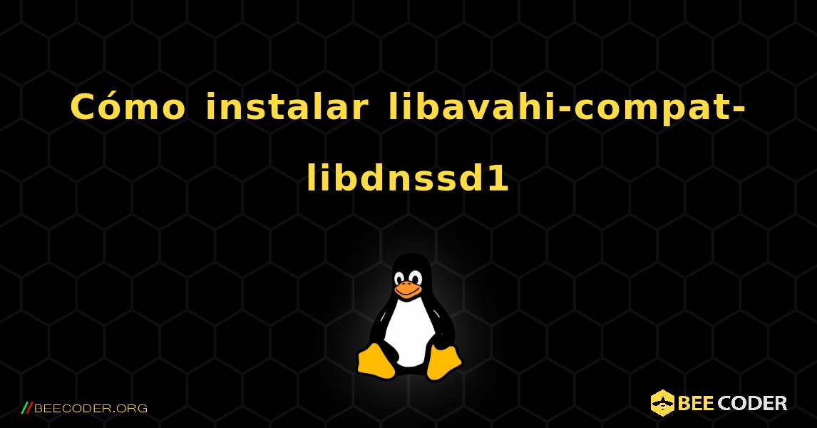 Cómo instalar libavahi-compat-libdnssd1 . Linux
