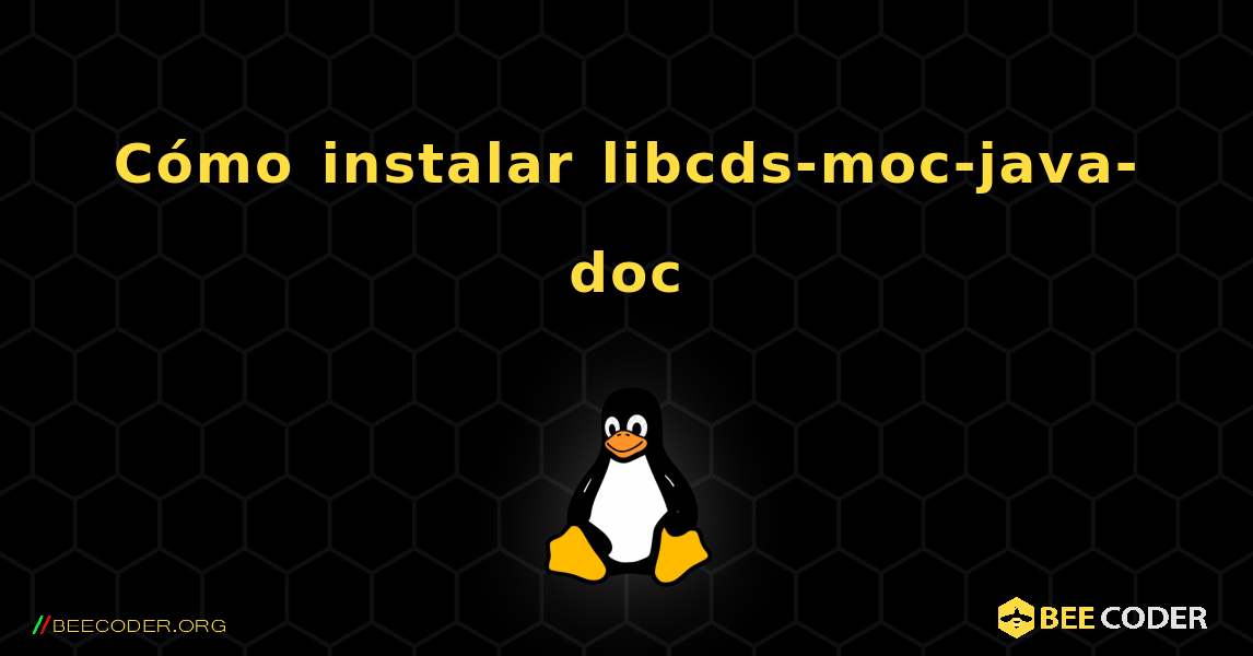 Cómo instalar libcds-moc-java-doc . Linux