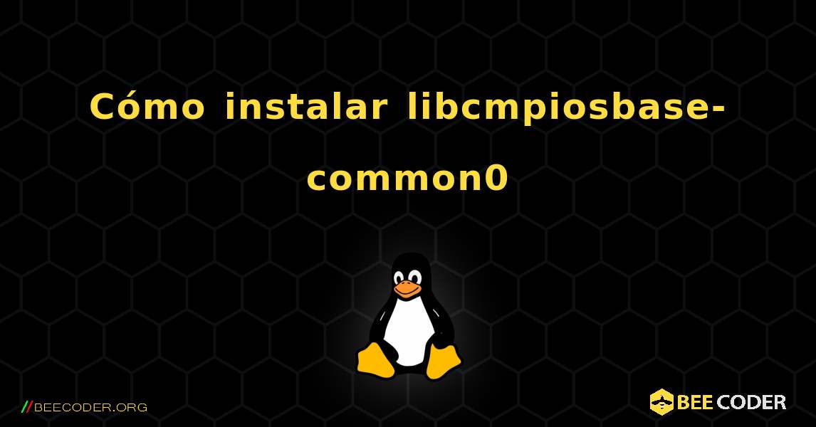 Cómo instalar libcmpiosbase-common0 . Linux