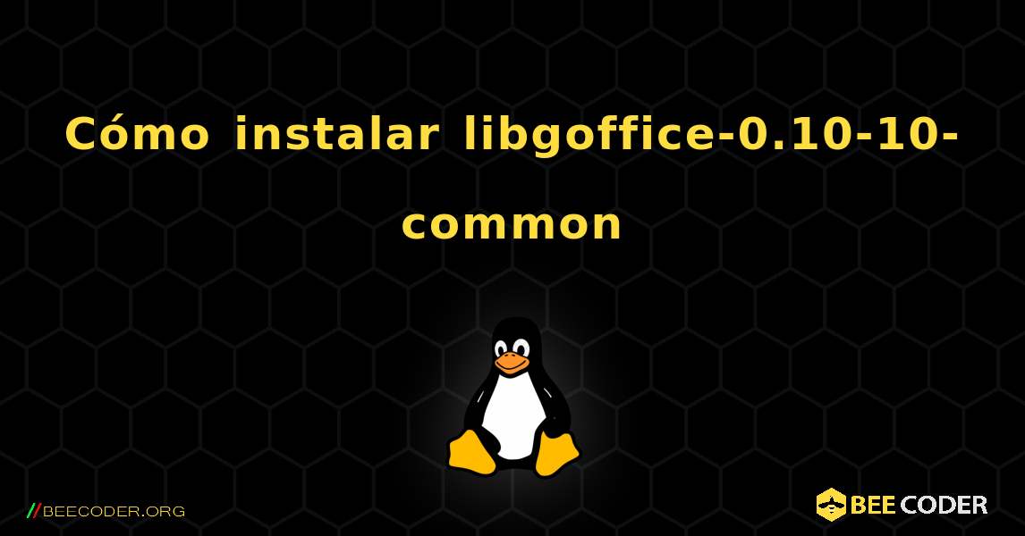 Cómo instalar libgoffice-0.10-10-common . Linux