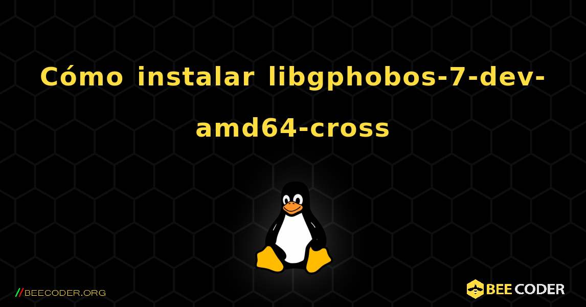 Cómo instalar libgphobos-7-dev-amd64-cross . Linux
