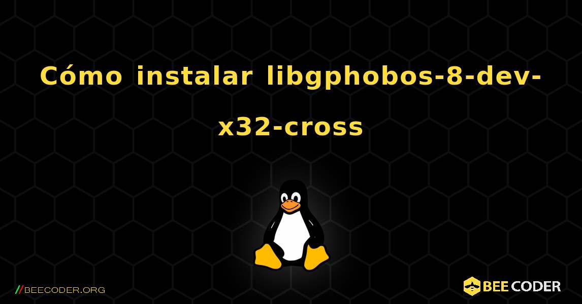 Cómo instalar libgphobos-8-dev-x32-cross . Linux