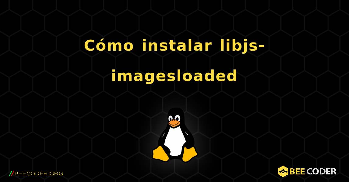 Cómo instalar libjs-imagesloaded . Linux