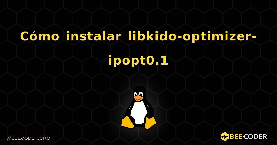 Cómo instalar libkido-optimizer-ipopt0.1 . Linux