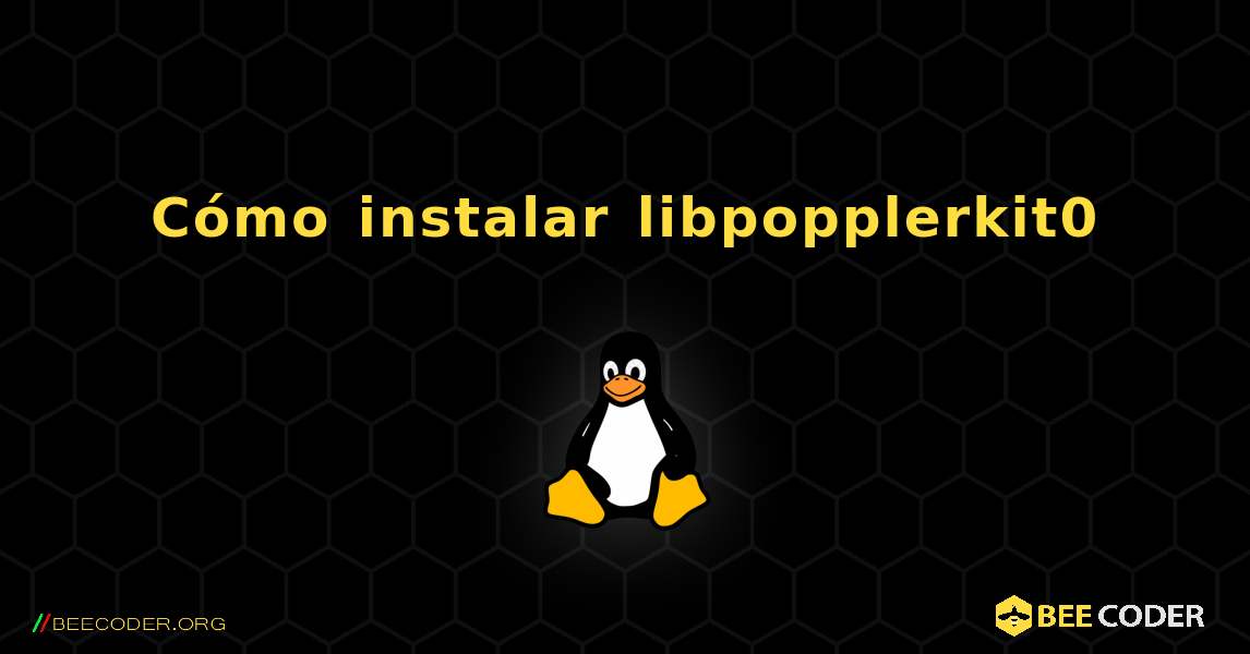 Cómo instalar libpopplerkit0 . Linux