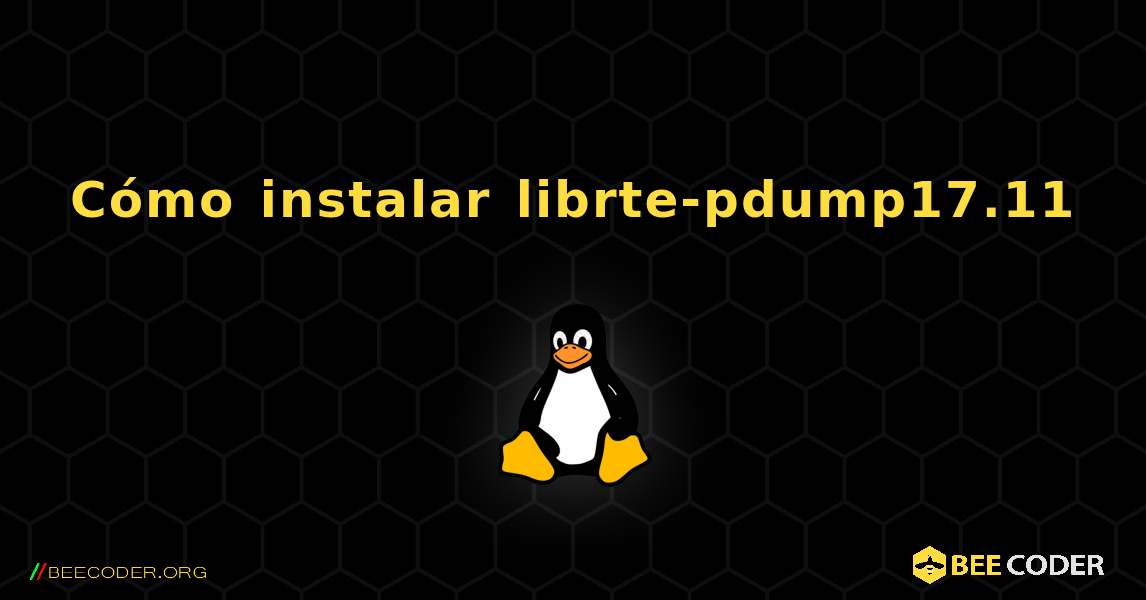 Cómo instalar librte-pdump17.11 . Linux