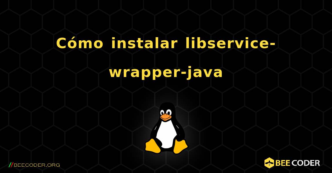 Cómo instalar libservice-wrapper-java . Linux
