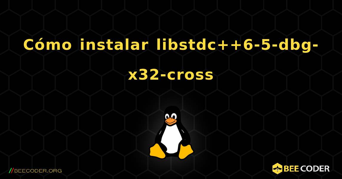 Cómo instalar libstdc++6-5-dbg-x32-cross . Linux