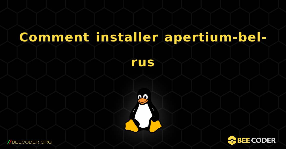 Comment installer apertium-bel-rus . Linux