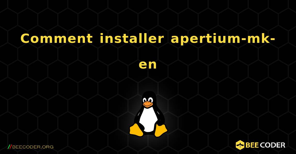 Comment installer apertium-mk-en . Linux