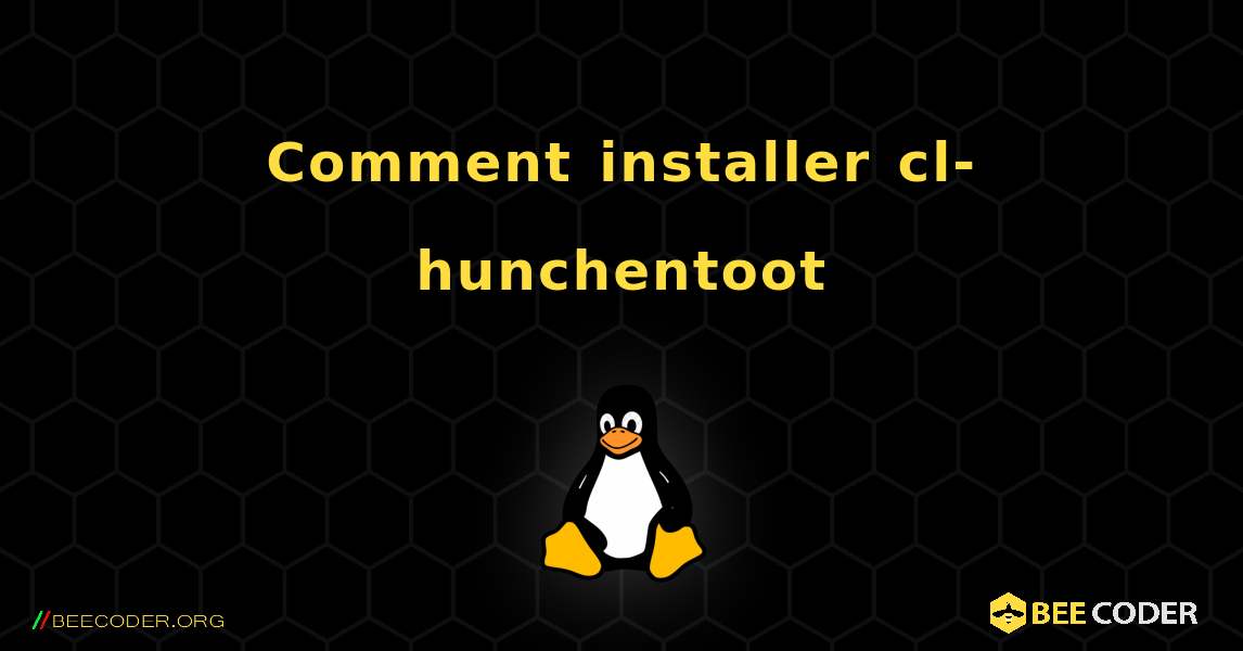 Comment installer cl-hunchentoot . Linux