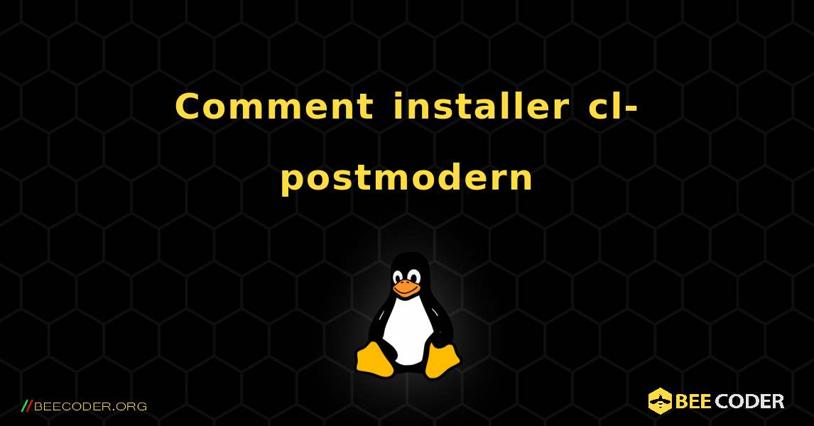 Comment installer cl-postmodern . Linux