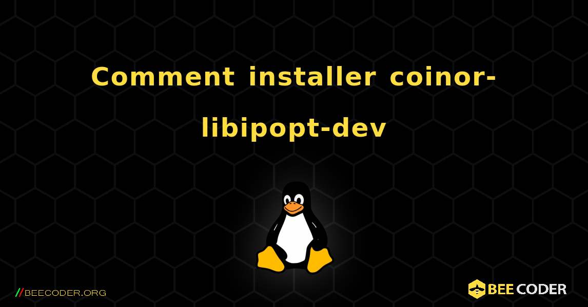 Comment installer coinor-libipopt-dev . Linux