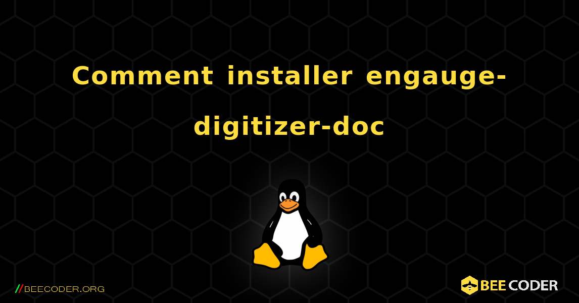Comment installer engauge-digitizer-doc . Linux