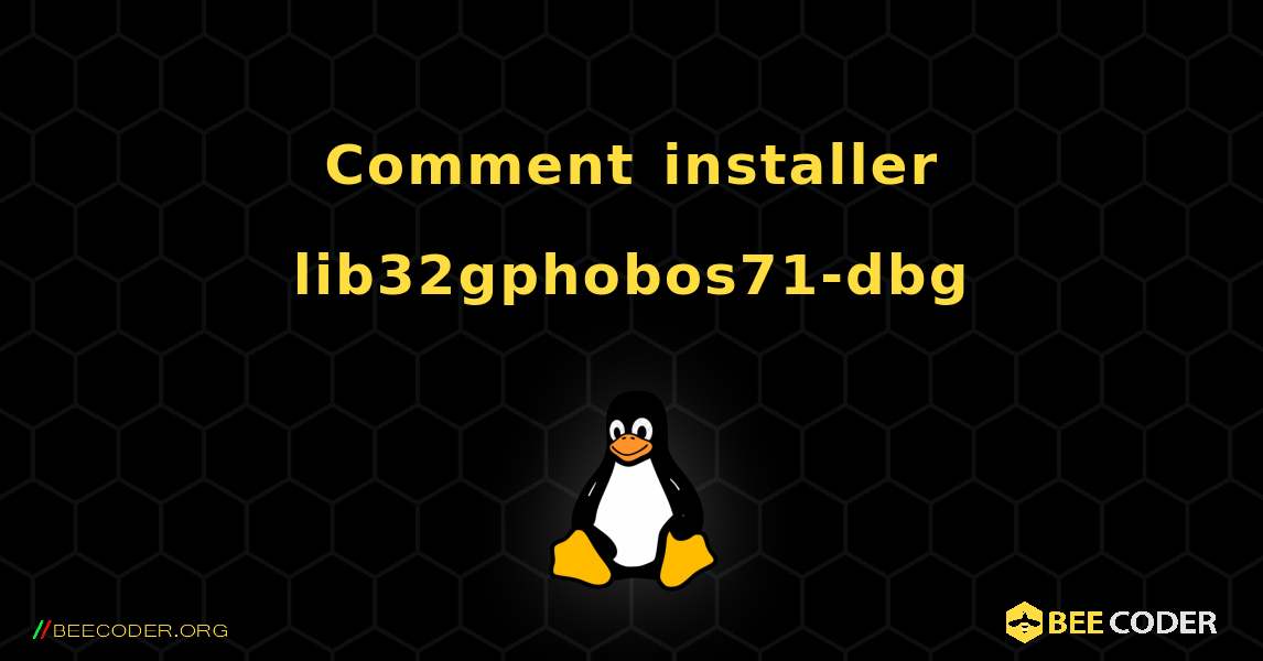 Comment installer lib32gphobos71-dbg . Linux