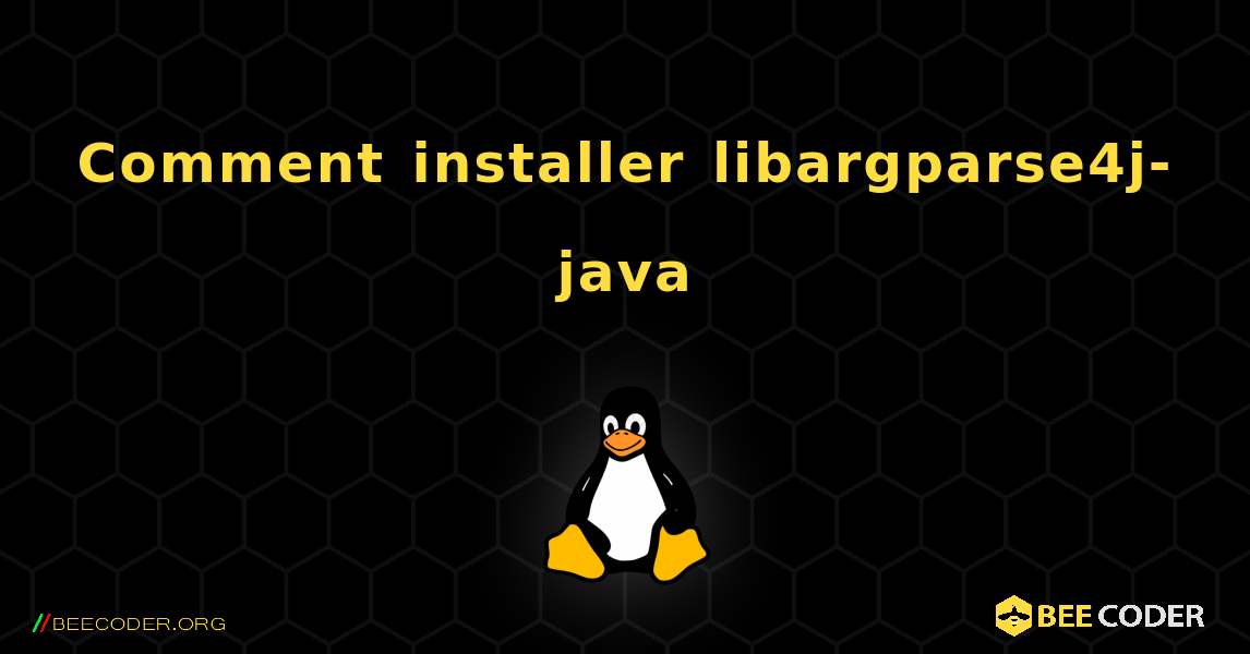 Comment installer libargparse4j-java . Linux