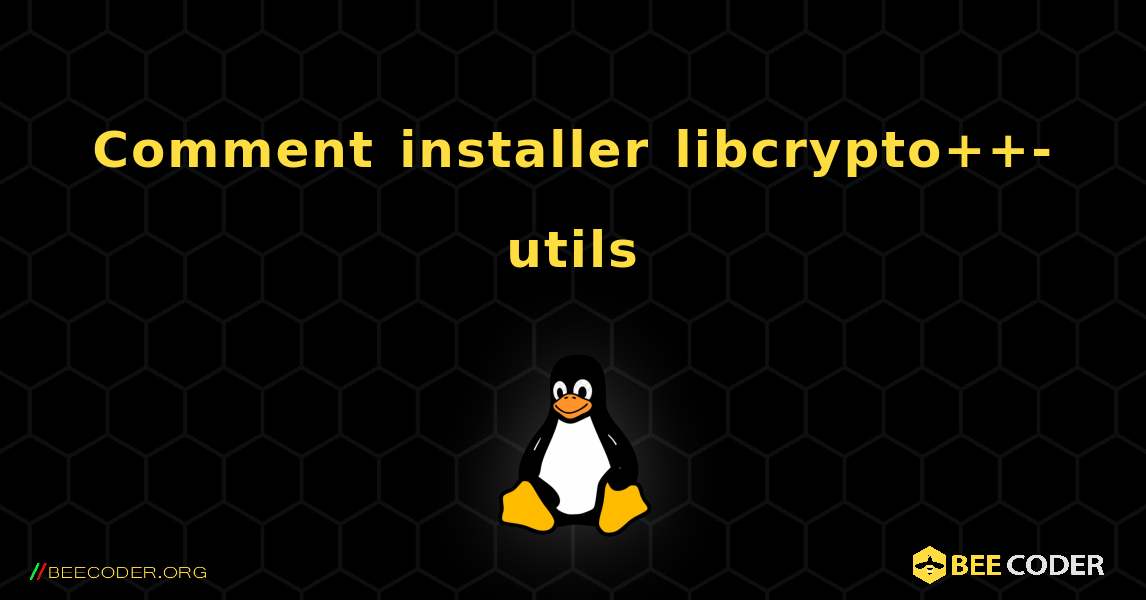 Comment installer libcrypto++-utils . Linux