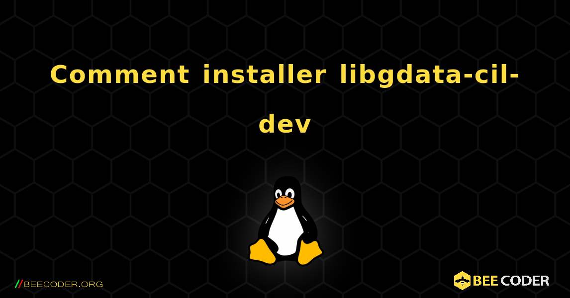 Comment installer libgdata-cil-dev . Linux