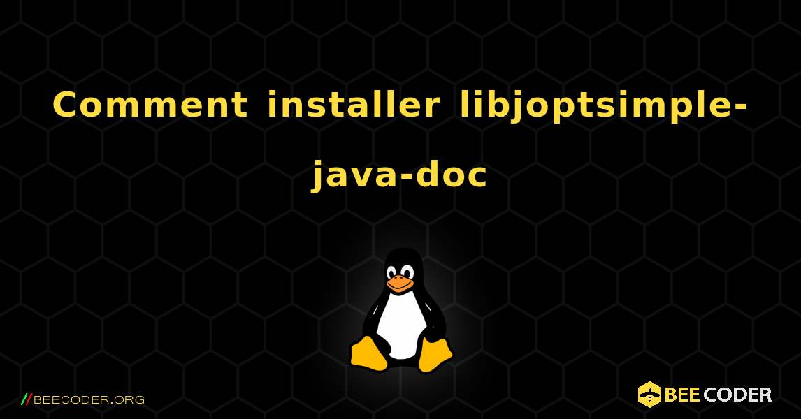 Comment installer libjoptsimple-java-doc . Linux