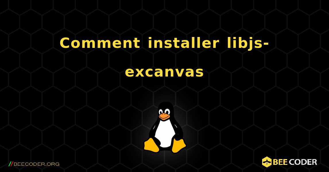 Comment installer libjs-excanvas . Linux