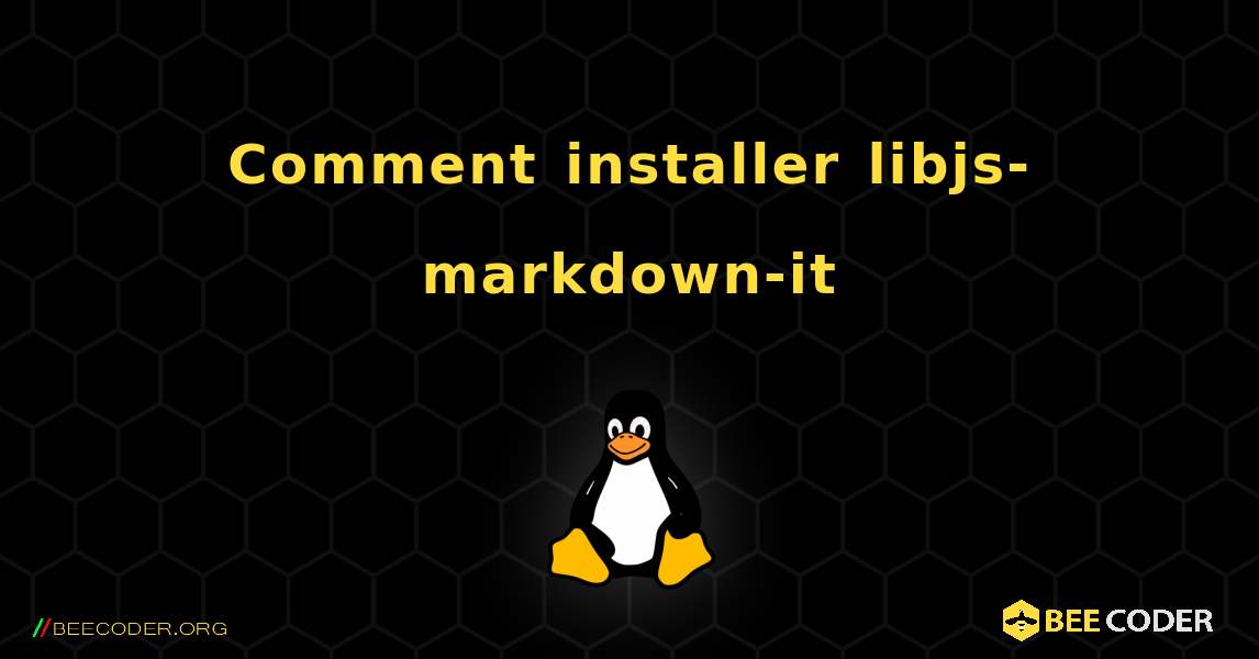 Comment installer libjs-markdown-it . Linux