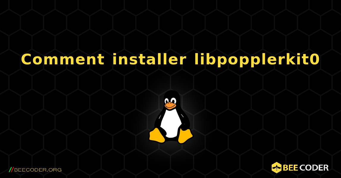 Comment installer libpopplerkit0 . Linux