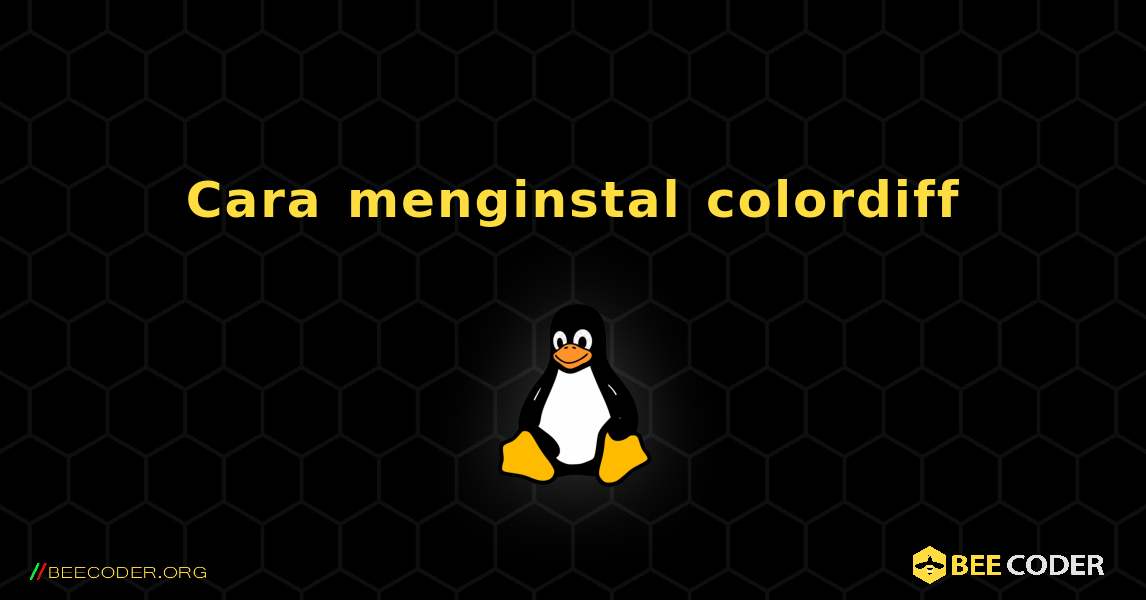 Cara menginstal colordiff . Linux