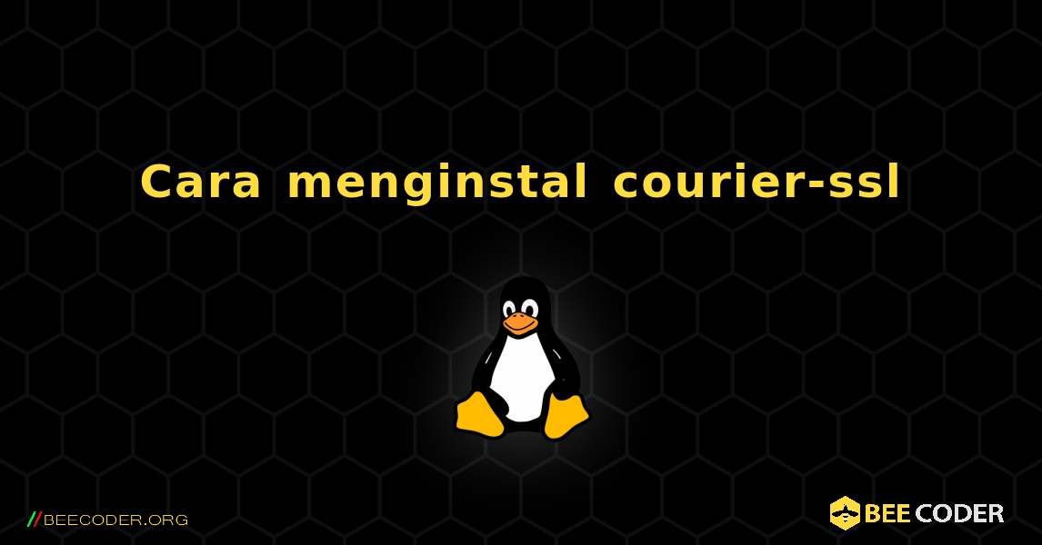 Cara menginstal courier-ssl . Linux