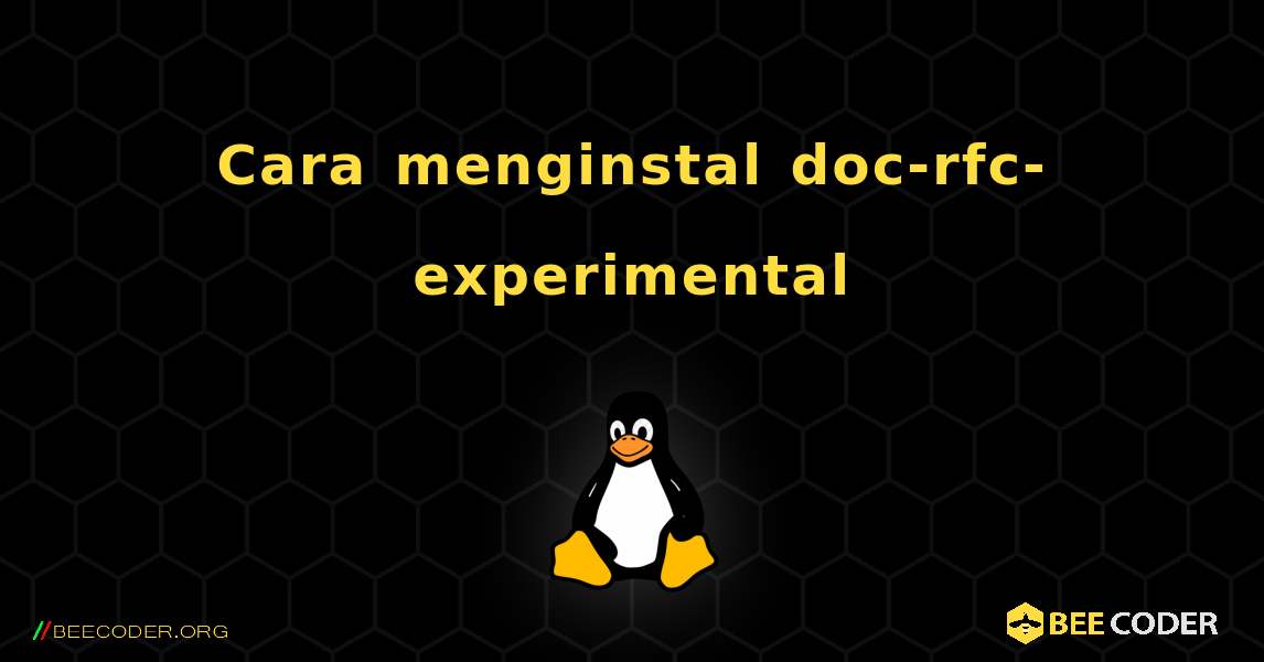 Cara menginstal doc-rfc-experimental . Linux