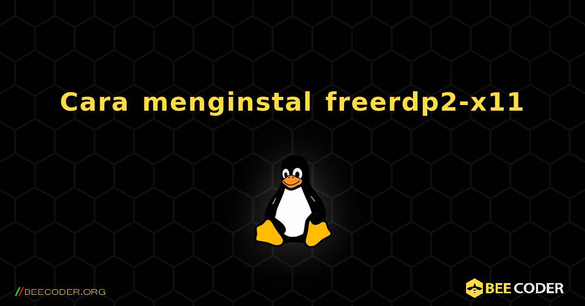 Cara menginstal freerdp2-x11 . Linux