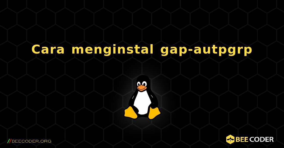 Cara menginstal gap-autpgrp . Linux