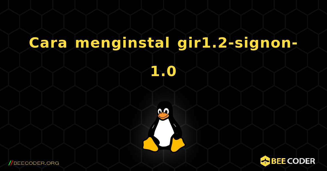 Cara menginstal gir1.2-signon-1.0 . Linux