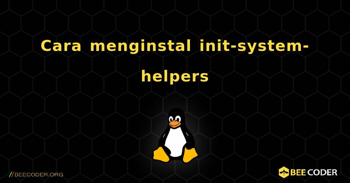 Cara menginstal init-system-helpers . Linux