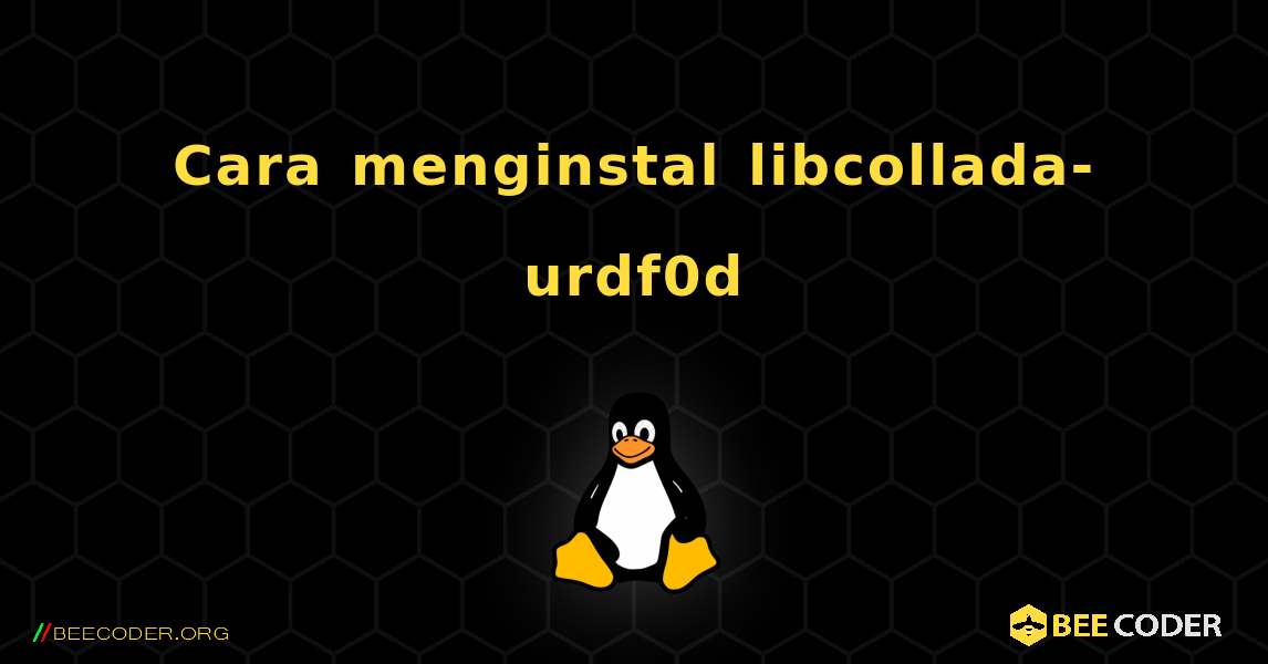 Cara menginstal libcollada-urdf0d . Linux