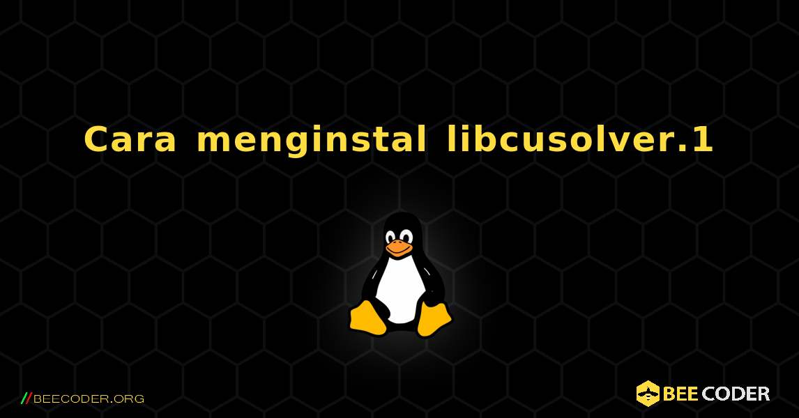 Cara menginstal libcusolver.1 . Linux