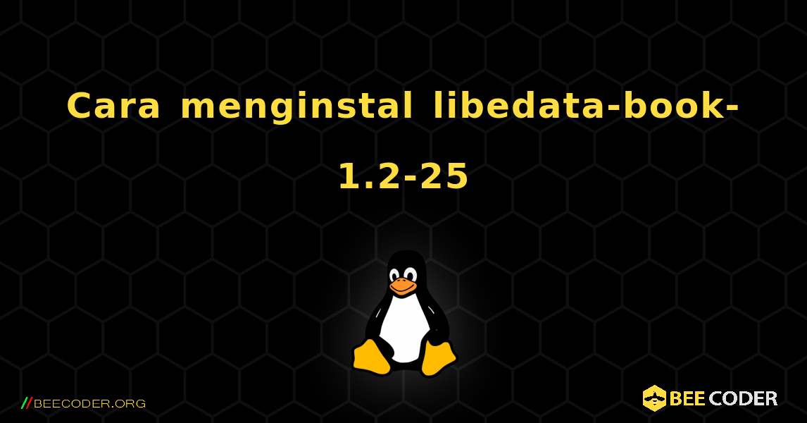 Cara menginstal libedata-book-1.2-25 . Linux
