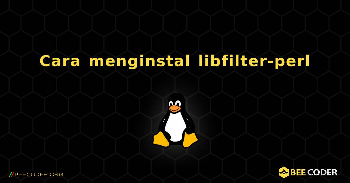 Cara menginstal libfilter-perl . Linux