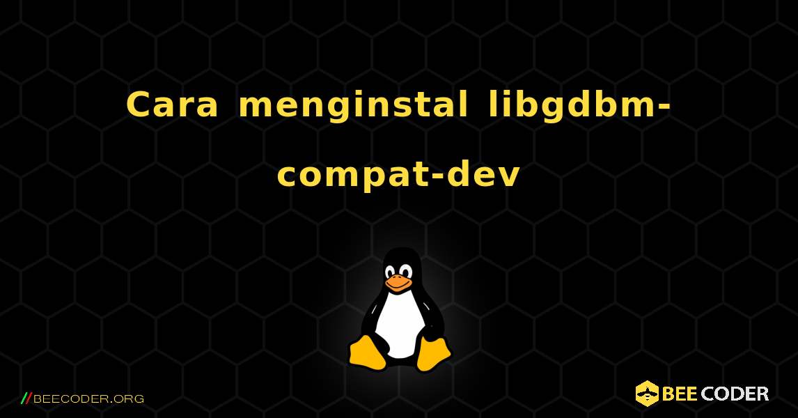 Cara menginstal libgdbm-compat-dev . Linux