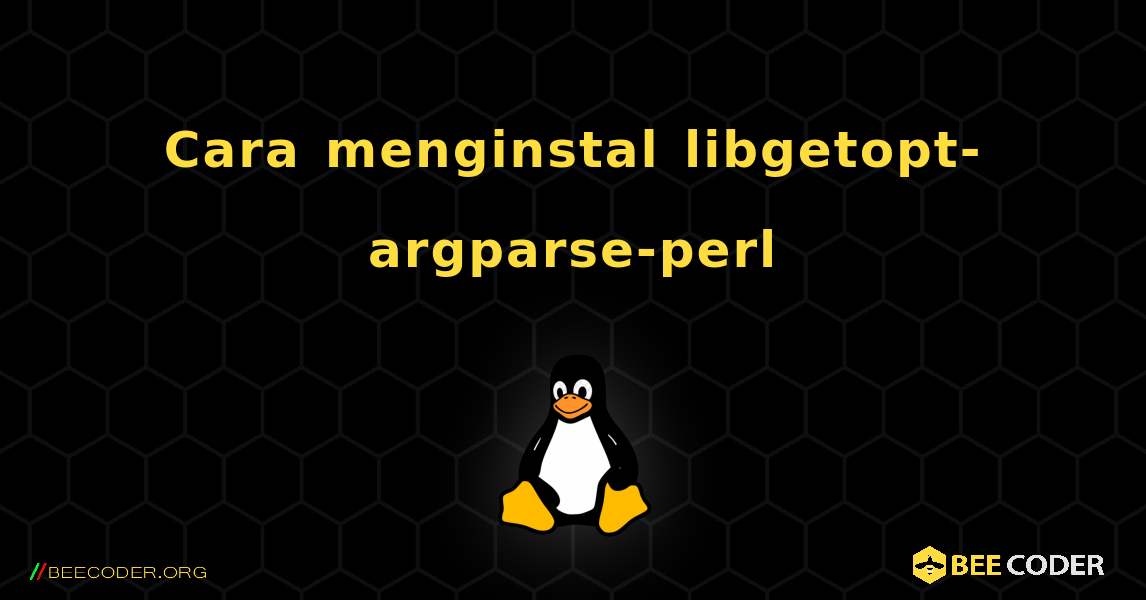Cara menginstal libgetopt-argparse-perl . Linux