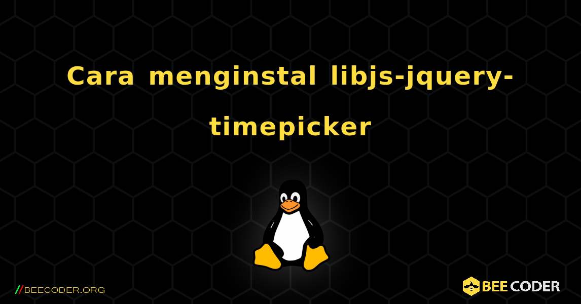 Cara menginstal libjs-jquery-timepicker . Linux