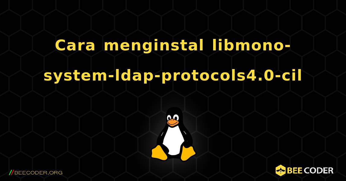 Cara menginstal libmono-system-ldap-protocols4.0-cil . Linux