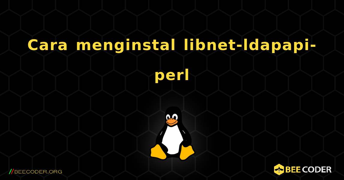 Cara menginstal libnet-ldapapi-perl . Linux