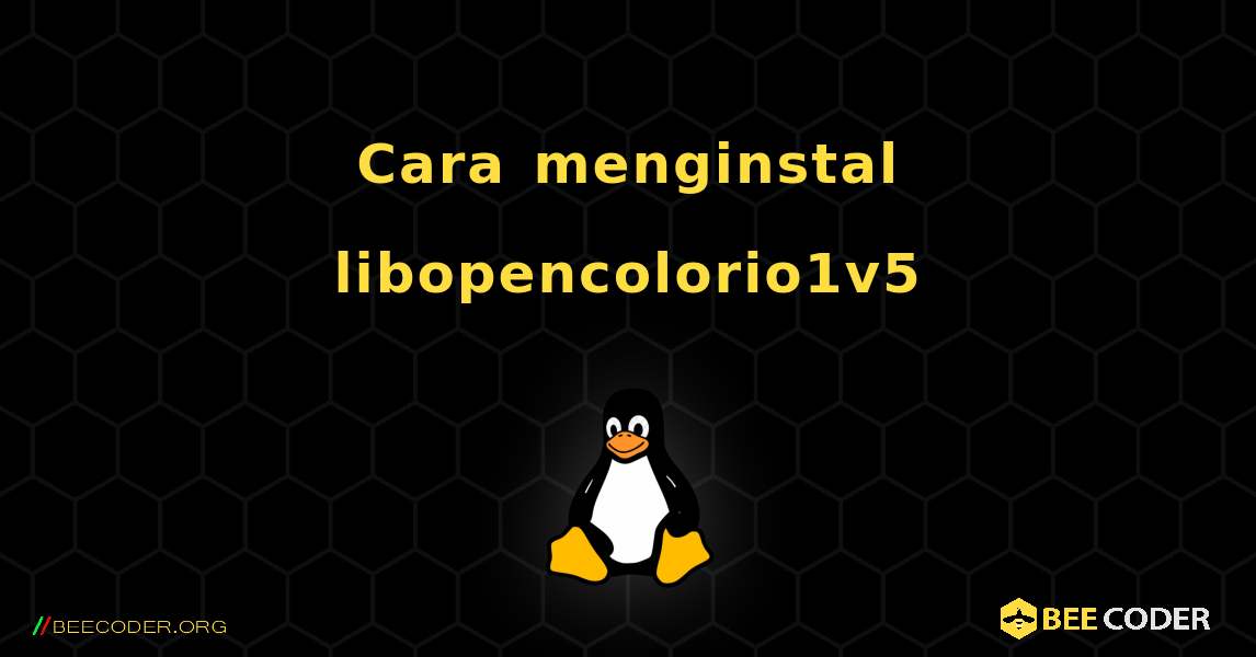 Cara menginstal libopencolorio1v5 . Linux