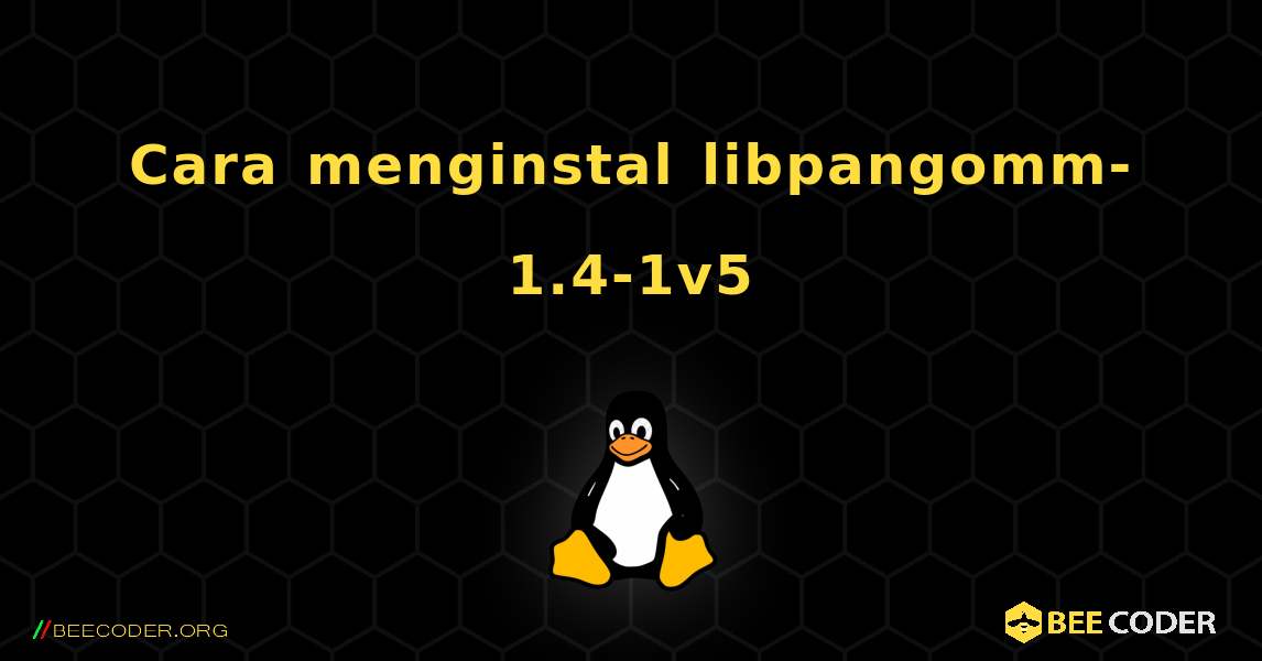 Cara menginstal libpangomm-1.4-1v5 . Linux
