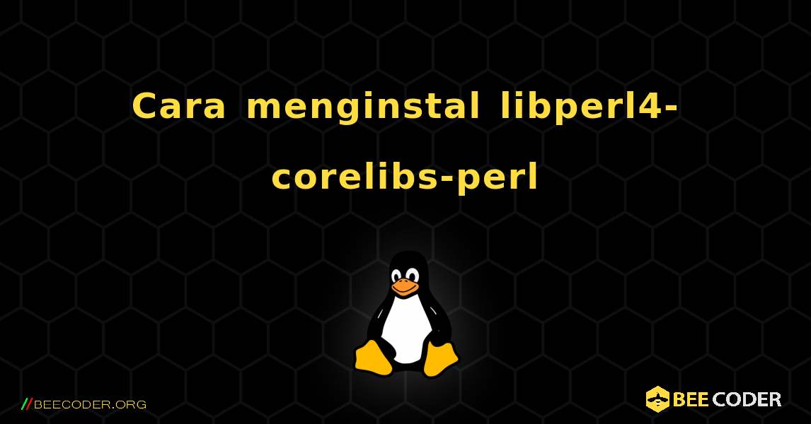 Cara menginstal libperl4-corelibs-perl . Linux