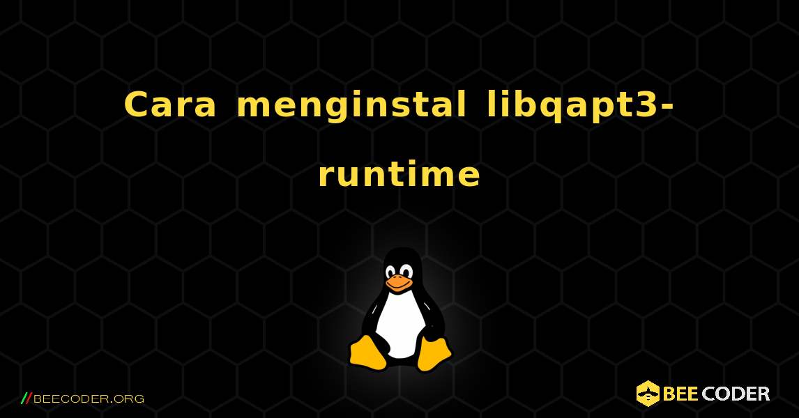Cara menginstal libqapt3-runtime . Linux