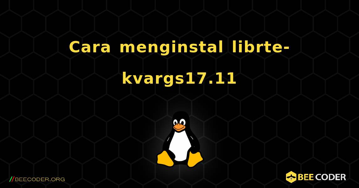 Cara menginstal librte-kvargs17.11 . Linux