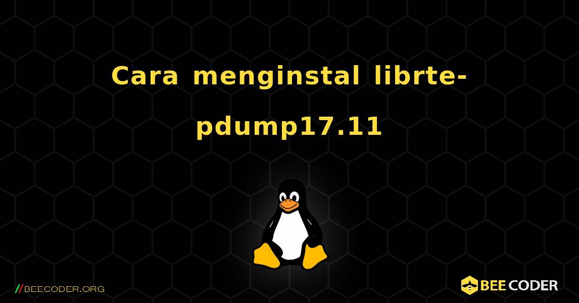 Cara menginstal librte-pdump17.11 . Linux