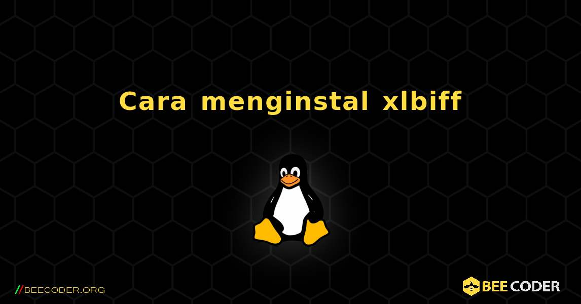 Cara menginstal xlbiff . Linux